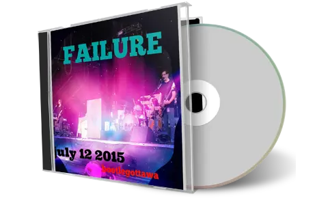 Artwork Cover of Failure 2015-07-12 CD Ottawa Audience