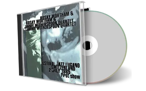 Artwork Cover of Jimmy Witherspoon and Rosay Wortham 1985-07-02 CD Lugano Soundboard