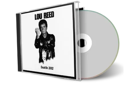 Artwork Cover of Lou Reed 2002-08-31 CD Seattle Audience