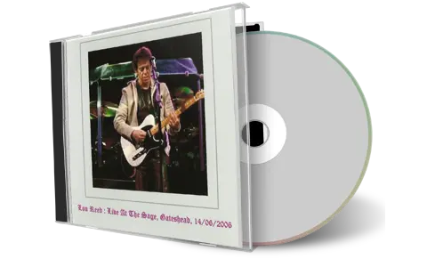 Artwork Cover of Lou Reed 2006-06-14 CD Gateshead Audience