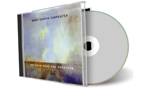 Artwork Cover of Mary Chapin Carpenter 2004-06-19 CD Saratoga Audience