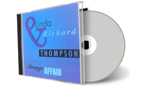 Artwork Cover of Richard and Linda Thompson Compilation CD Strange Affair Audience