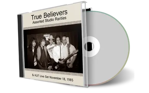 Artwork Cover of True Believers 1985-11-18 CD Austin Soundboard