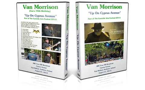 Artwork Cover of Van Morrison 2015-08-31 DVD Up On Cyprus Avenue Proshot