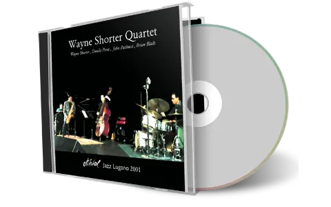 Artwork Cover of Wayne Shorter Quartet 2001-07-13 CD Lugano Soundboard