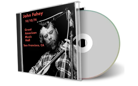 Artwork Cover of John Fahey 1974-10-10 CD San Francisco Soundboard