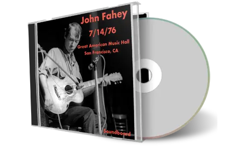 Artwork Cover of John Fahey 1976-07-14 CD San Francisco Soundboard