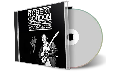 Artwork Cover of Robert Gordon And Danny Gatton 1982-12-29 CD New York City Soundboard