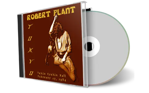 Artwork Cover of Robert Plant 1984-02-17 CD Tokyo Audience