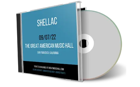 Artwork Cover of Shellac 2022-09-07 CD San Francisco Audience