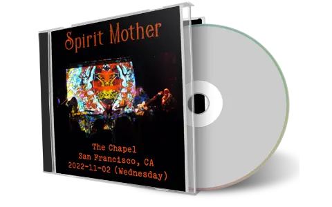 Artwork Cover of Spirit Mother 2022-11-02 CD San Francisco Audience