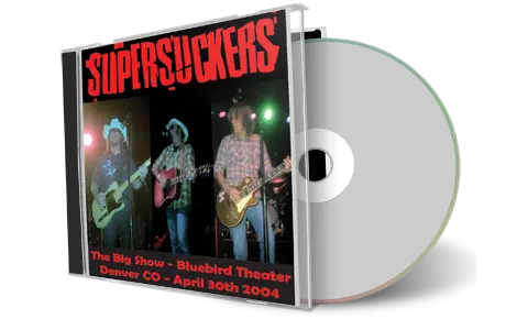 Artwork Cover of Supersuckers 2004-04-30 CD Denver Soundboard