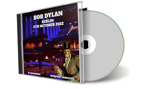Artwork Cover of Bob Dylan 2022-10-05 CD Berlin Audience