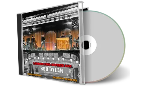 Artwork Cover of Bob Dylan 2022-10-23 CD London Audience