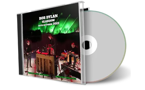 Artwork Cover of Bob Dylan 2022-10-30 CD Glasgow Audience