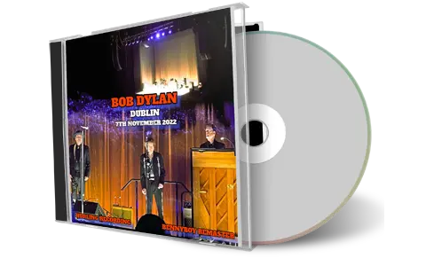 Artwork Cover of Bob Dylan 2022-11-07 CD Dublin Audience