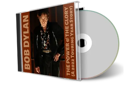 Artwork Cover of Bob Dylan Compilation CD The Power And The Glory 2022 Audience