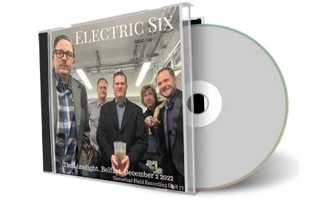Artwork Cover of Electric Six 2022-12-02 CD Belfast Audience