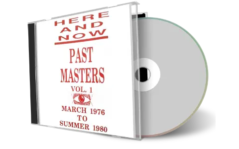 Artwork Cover of Here And Now Compilation CD Past Masters Vol 01 1976 1980 Audience