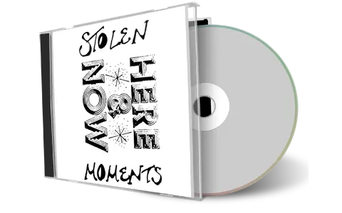 Artwork Cover of Here And Now Compilation CD Stolen Moments 1981 Soundboard