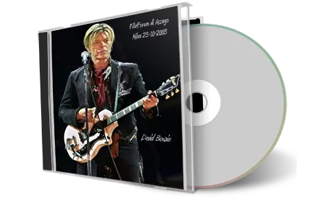 Artwork Cover of David Bowie 2003-10-23 CD Filaforum Di Assago Lombardy Audience