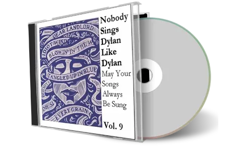 Artwork Cover of Various Artists Compilation CD Nobody Sings Dylan Like Dylan Volume 09 Audience