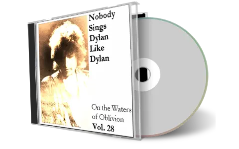 Artwork Cover of Various Artists Compilation CD Nobody Sings Dylan Like Dylan Volume 28 Audience