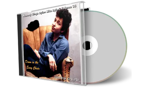 Artwork Cover of Various Artists Compilation CD Nobody Sings Dylan Like Dylan Volume 36 Audience