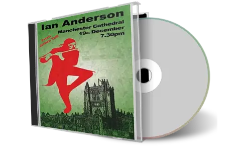 Artwork Cover of Ian Anderson 2011-12-19 CD Manchester Audience