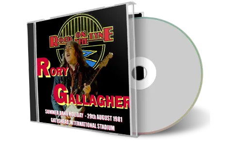 Artwork Cover of Rory Gallagher 1981-08-30 CD Rock-On-The-Tyne Festival Audience