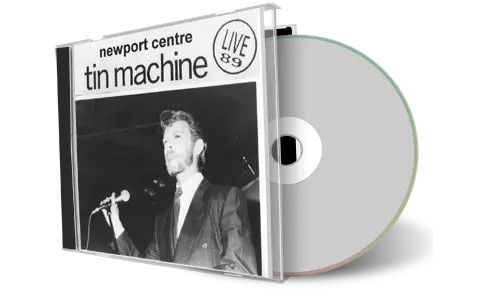 Artwork Cover of Tin Machine 1989-07-01 CD Newport Leisure Centre Audience