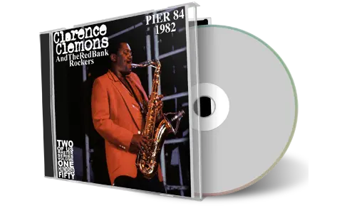 Artwork Cover of Clarence Clemons And The Red Bank Rockers 1982-07-31 CD New York City Audience