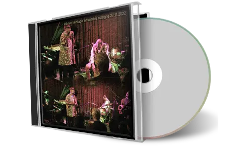 Artwork Cover of Ethnic Heritage Ensemble 2022-11-27 CD Cologne Soundboard