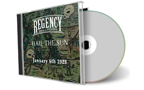 Artwork Cover of Hail The Sun 2023-01-06 CD San Francisco Audience