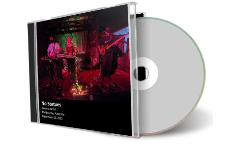 Artwork Cover of No Statues 2022-12-15 CD Melbourne Audience