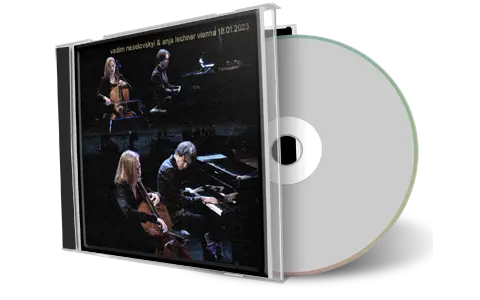 Artwork Cover of Vadim Neselovskyi And Anja Lechner 2023-01-18 CD Vienna Soundboard