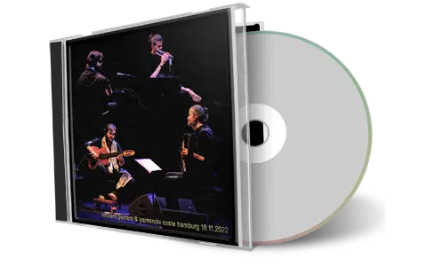 Artwork Cover of Vincent Peirani And Yamandu Costa 2022-11-18 CD Hamburg Soundboard