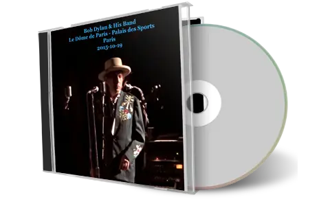 Artwork Cover of Bob Dylan 2015-10-19 CD Paris Audience