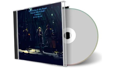 Artwork Cover of Bob Dylan 2015-10-22 CD London Audience