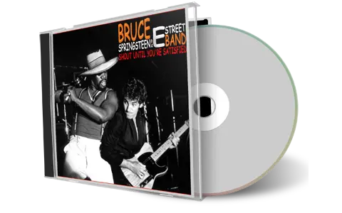 Artwork Cover of Bruce Springsteen Compilation CD Shout Until Youre Satisfied Vol 1 Audience