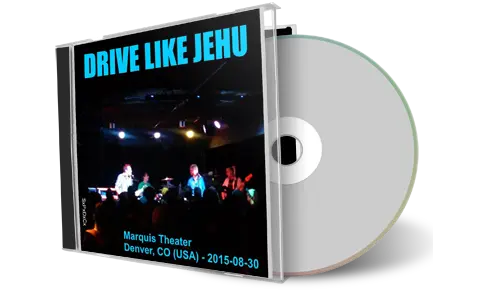 Artwork Cover of Drive Like Jehu 2015-08-30 CD Denver Audience