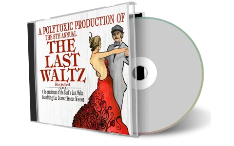 Artwork Cover of Last Waltz Revisited 2012-11-21 CD Denver Audience