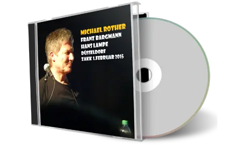 Artwork Cover of Michael Rother 2015-02-01 CD Dusseldorf Audience