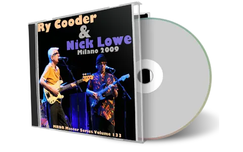 Artwork Cover of Ry Cooder And Nick Lowe 2009-06-26 CD Milano Audience