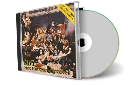 Artwork Cover of Kiss Compilation CD Not For The Innocent Ii Soundboard