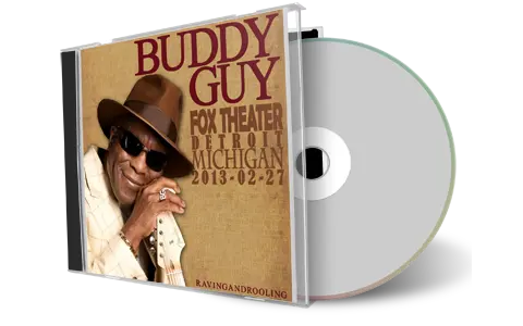Artwork Cover of Buddy Guy 2013-02-27 CD Detroit Audience