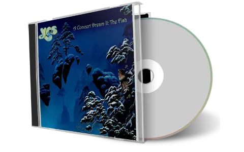 Artwork Cover of Yes Compilation CD A Concert Dream Ii The Fish Audience