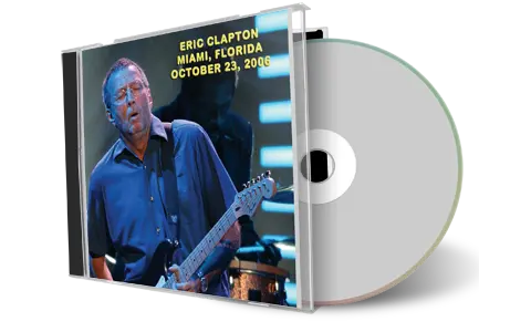 Artwork Cover of Eric Clapton 2006-10-23 CD Miami Audience