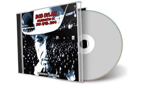 Artwork Cover of Bob Dylan 2004-04-02 CD Washington Audience
