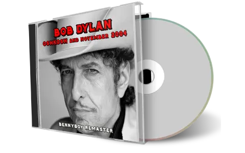 Artwork Cover of Bob Dylan 2004-11-02 CD Oshkosh Audience